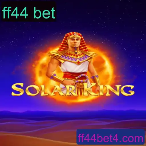 Explore o Universo de SolarKing: Guia Completo do Jogo com Enfoque em ff44 bet